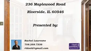 236 Maplewood Road, Riverside, IL 60546