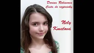 NELA KMEŤOVÁ - Cesta do rozprávky (Darina Rolincová)