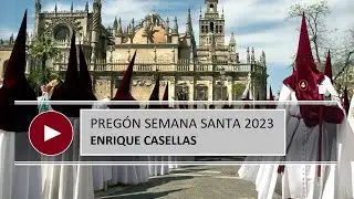 Preg&oacute;n de la Semana Santa a cargo de D. Enrique Casellas