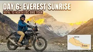 Day 6 | Sunrise on Everest 🌄 | Nepal to China Bike Ride &ndash; North EBC Return SUNRISE ON EVEREST