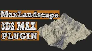 3Ds max Modeling Plugins_MaxLandscape