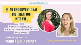 An Unconventional Dietitian Job In Travel