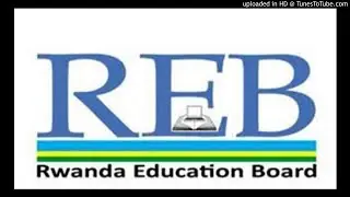 REB | S4 | Geography | Unit 8: Drainage System in Rwanda |  Lesson 3: Major rivers, Lakes and Swamps