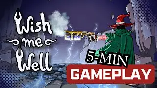 5 Minutes of Wish Me Well Gameplay