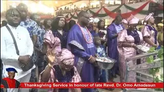 Thanksgiving/Entertainment of Guests in honour of late Revd. Dr. Omo Amadasun