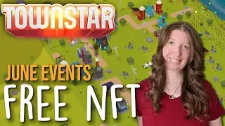 How to get a Free NFT for Town Star & Big Events for June