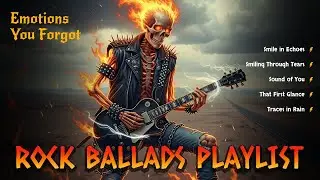 When Love Meets Rock | Slow Rock Ballads That Last Forever