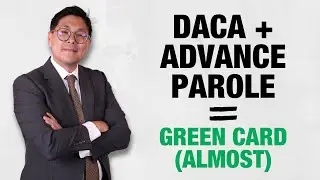 From DACA to Green Card with Advance Parole | Success Story