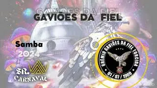 GAVIÕES DA FIEL - Samba Enredo CAMPEÃO - Carnaval 2024