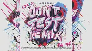 Nardo Ranks - Don&rsquo;t Test ( Alvin Beats )