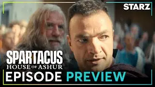 Spartacus: House of Ashur | Ep. 7 Preview | STARZ