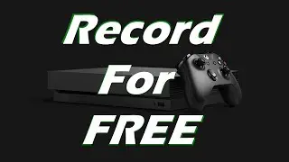 How to Record on Xbox One for FREE [UPDATED] Records Party Chat