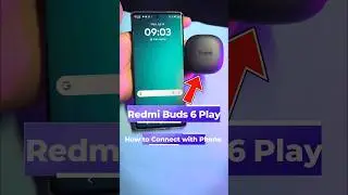 Redmi Buds 6 Play: How to Connect with Phone | Quick Pairing Guide 2025