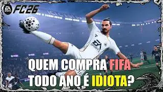 Quem Compra FIFA/Ea FC Todo Ano &Eacute; Burro?