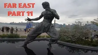 Far East - Part 11 - Kowloon