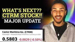 (CTRM) Big Update! What Is Next For Castor Maritime Stock? CTRM Stock News And Prediction!