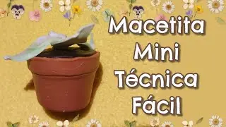 Técnica para hacer mini macetas super fácil y rápido. con Pasta Flexible o Porcelana Fría.