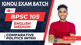 BPSC 105 COMPARATIVE POLITICS | Important question | BA political | IGNOU WALAY