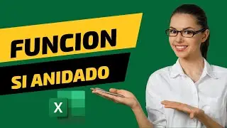 FUNCION SI ANIDADO EN EXCEL
