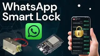 WhatsApp Controlled Smart Lock using ESP32 + Twilio | IoT Home Automation Project
