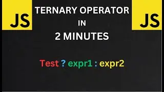 JS Ternary Operator in 2 Minutes