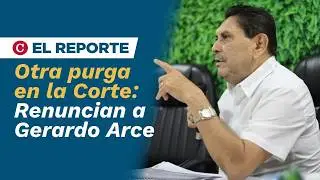 Renuncian al magistrado Gerardo Arce en la Corte Suprema de Justicia