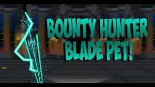 =AQW= How to Complete the Bounty Hunter Blade Pet Quest!