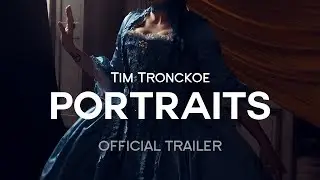 PORTRAITS - Official Trailer 2019 (HD) - Tim Tronckoe