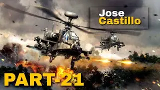 FAR CRY 6 [4K] PC Walkthrough (JOSE CASTILLO HELICOPTER BOSS FIGHT) Part 21 II Gameplays