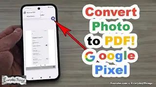 Turn Any Photo into PDF on Google Pixel