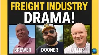 Trucking Freight Industry Soap Opera: Craig Fuller, Darren Brewer & Tim Dooner Drama Uncovered