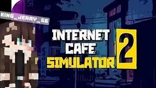 I play Internet cafe simulator 2 this is best game
