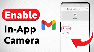 How to Enable In-App Camera In Gmail (Updated)