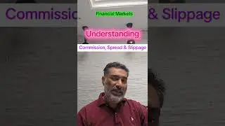 Understanding Commission, Spread & Slippage