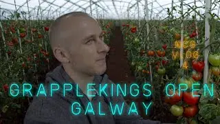 Grapple kings open Galway - VLOG 4.1 - NORTH COAST GRAPPLING