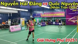 TK Đơn Nam - Nguyễn Hải Đăng vs Quốc Nguyên - Giải Hưng Phú 2025 I