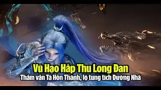 Đấu La Đại Lục 2 Tuyệt Thế Đường Môn Tập 135 Thuyết Minh-斗罗大陆2：绝世唐门 第135集: Vũ Hạo hấp thu Long Đan