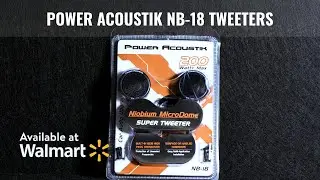 NB-18 Niobium Tweeters | Power Acoustik 200W Micro Dome &ndash; Clear Highs, Only at Walmart