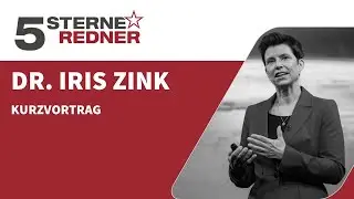 5 Sterne Rednerin Dr. Iris Zink: Kurzvortrag