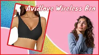 Avidlove Wireless Bra review