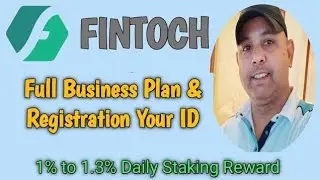 Fintoch Full Business Plan Review -- How to New Registration in Fintoch -- 1.2% Daily Staking Reward