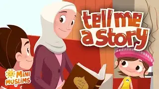 Tell Me A Story 📖 MiniMuslims ☀️ Livetream