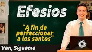Ven, S&iacute;gueme con Benji Monroy | &ldquo;A fin de perfeccionar&aacute; los santos&rdquo; |  Efesios