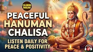 Hanuman Chalisa Night Version for Deep Sleep | Stress Relief | Kids Peaceful Sleep