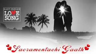 EAST INDIAN LOVE SONG - SACRAMENTACHI GAATH