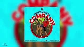Company | Mikey Mercer | 2021 Soca