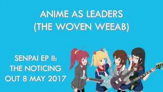 Sithu Aye - Anime as Leaders (The Woven Weeab)