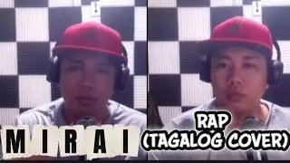 MIRAI | TAGALOG RAP | SKY18 TV (COVER)