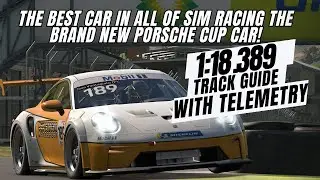 BEST CAR IN SIM RACING THE NEW PORSCHE CUP CAR! Adelaide Street Circuit Track Guide + Telemetry