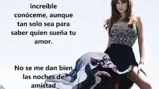 Pastora Soler - Con&oacute;ceme (Letra)